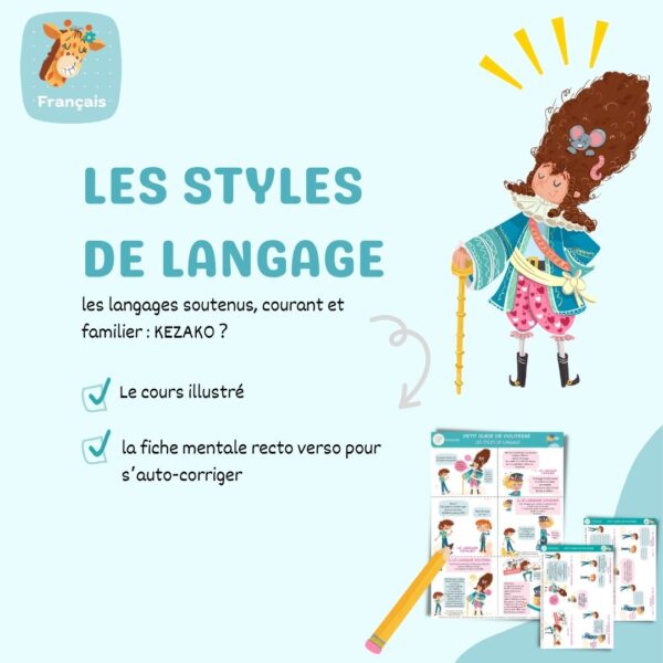 Styles de langage courant familier et soutenu la lecon illustrée